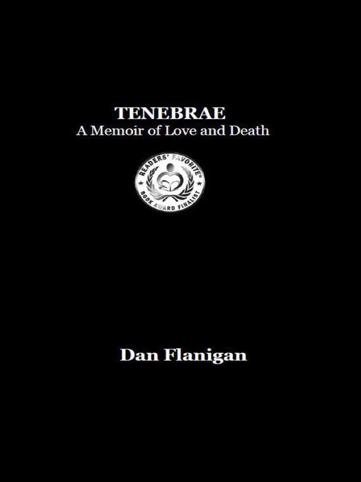 Title details for Tenebrae by Dan Flanigan - Available